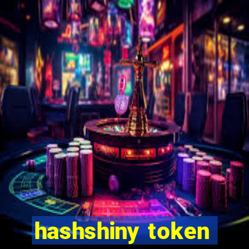 hashshiny token